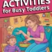 Image for: 12 Low-Prep Activities for Busy Toddlers