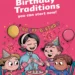Image for: 5 Children’s Birthday Traditions You Can Start Now