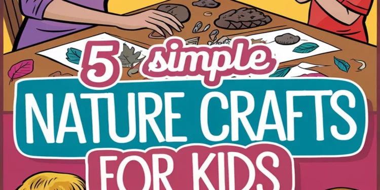 Image for: 5 Simple Nature Crafts for Kids