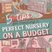 Image for: 5 Tips for Creating a Perfect Nursery on a Budget