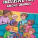 Image for: 6 Strategies for Inclusive Play Among Siblings