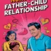 Image for: 7 Ways to Nurture a Strong Father-Child Relationship