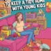 Image for: 9 Hacks to Keep a Tidy Home With Young Kids