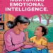 9 Strategies for Nurturing Emotional Intelligence 8 Image for: 9 Strategies for Nurturing Emotional Intelligence