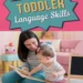Effective Methods to Boost Toddler Language Skills 9 Image for: Effective Methods to Boost Toddler Language Skills