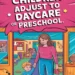 Image for: Helping Children Adjust to Daycare or Preschool