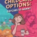 Image for: Navigating Childcare Options: Daycare Vs Nanny