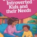 Image for: Understanding Introverted Kids and Their Needs