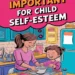 Why Chores Are Important for Child Self-Esteem 9 Image for: Why Chores Are Important for Child Self-Esteem